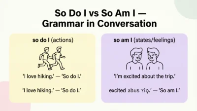So Do I vs So Am I